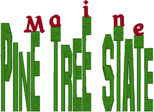 Maine: The Pine Tree State Embroidery Design